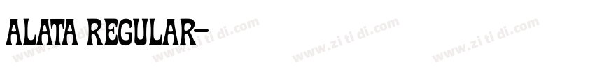 Alata Regular字体转换